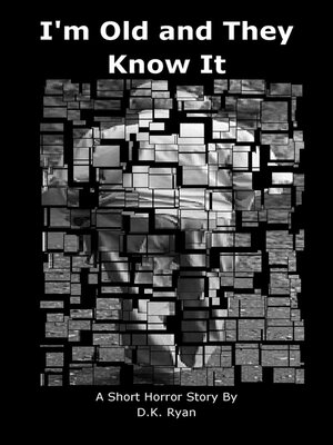 cover image of I'm Old and They Know It